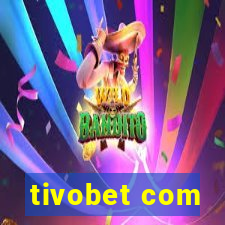 tivobet com